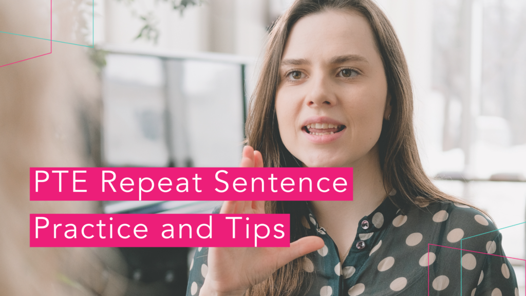 PTE Repeat Sentence Practice And Tips PTE Smart