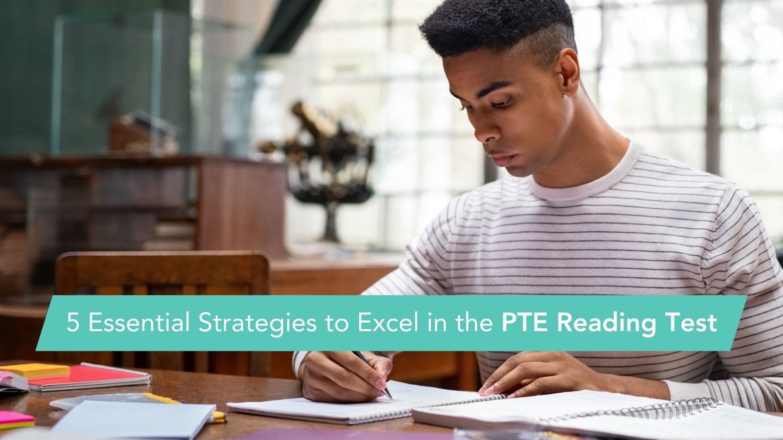 Boy writing and 5 Essential Strategies to Excel in the PTE Reading Test written in the front