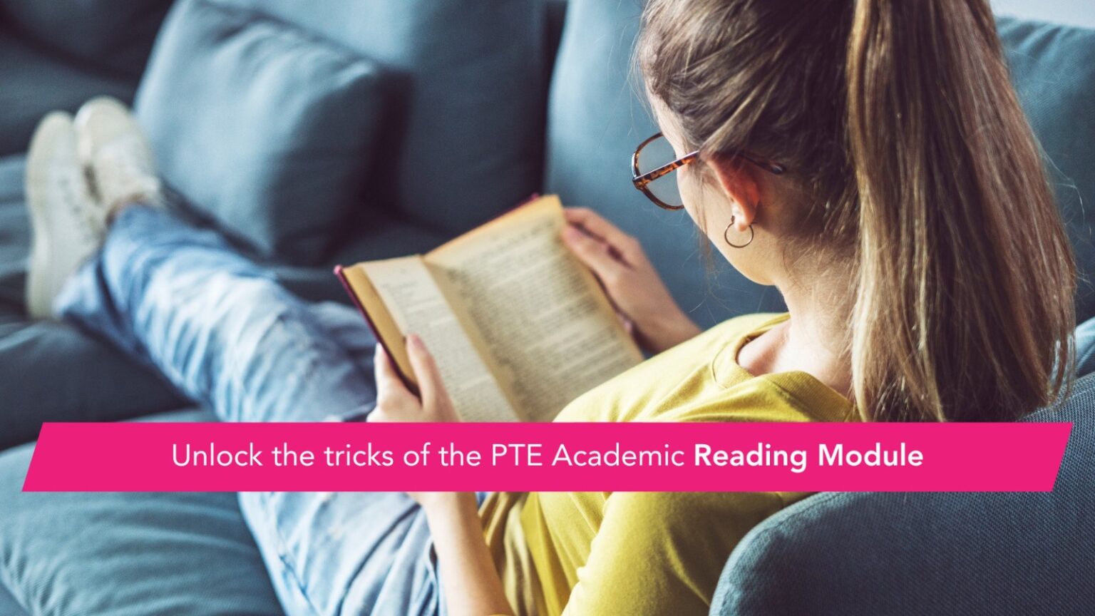 Unlock The Tricks Of The Pte Academic Reading Module - Pte Smart