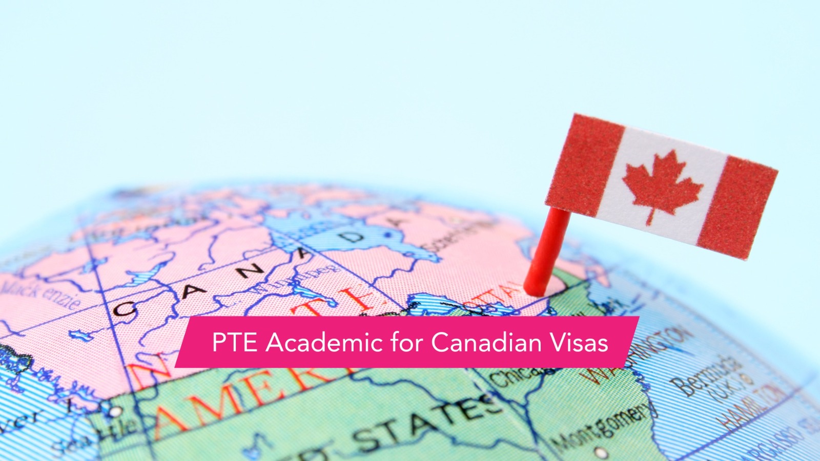 PTE Academic for Canadian Visas